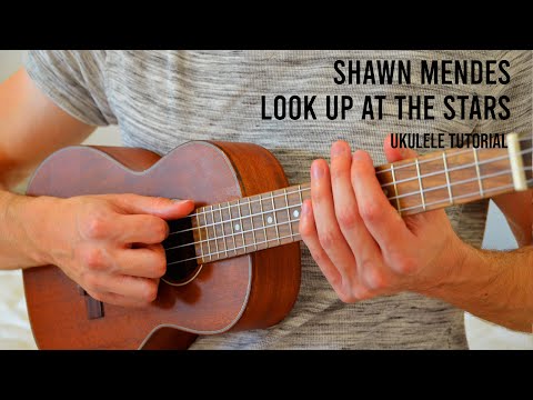 Shawn Mendes – Look Up At The Stars EASY Ukulele Tutorial