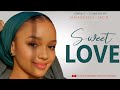 SWEET LOVE PART 01 SIMULIZI MPYA