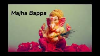 Majha Bappa | Deeya Wadkar | Sneha Mahadik | Pravin Koli - Yogita Koli | Official Ganpati Bappa Song