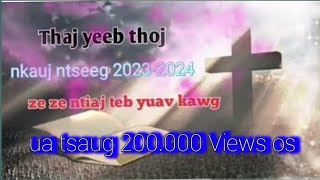 Nkauj ntseeg​ tawm tshiab [ Tseem ntxov ]​ thaj yeeb thoj 2023​-2024