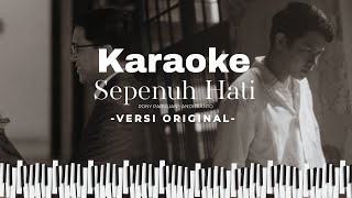 KARAOKE RONY PARULIAN, ANDI RIANTO - SEPENUH HATI | VERSI ORIGINAL