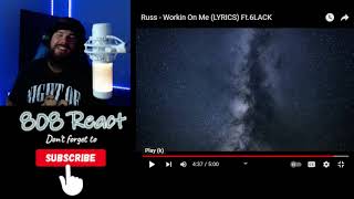 Russ ft 6 Black - Working On Me (Reaction)