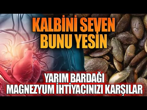 Kalbini Seven Bunu Yesin. Yarım Bardağı Magnezyum İhtiyacınızı Karşılar
