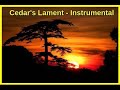 Cedars lament  instrumental  snacklofter