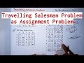 Travelling Salesman Problem as Assignment Problem in Hindi (Lecture.38)