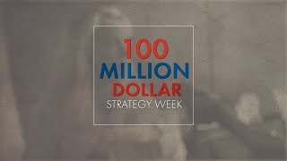 100 Million Dollar Strategy Week