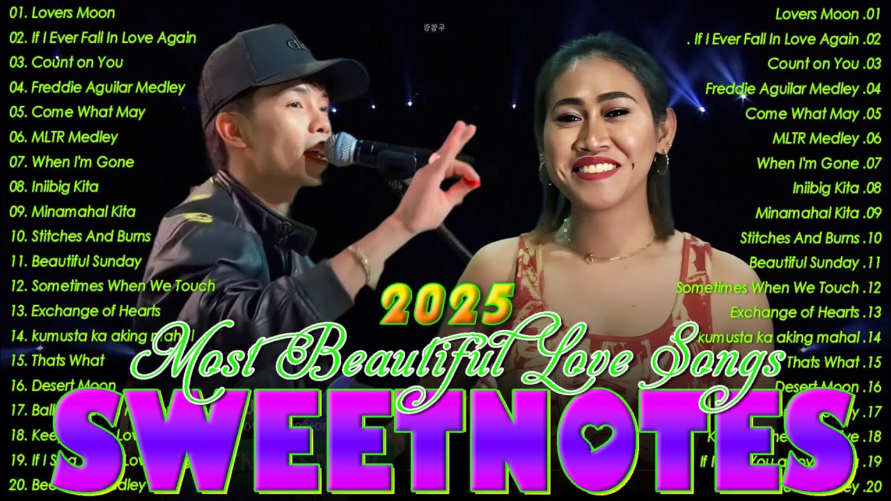 Sweetnotes Nonstop Playlist 2025🎼Sweetnotes Bagong OPM Love Songs 2025💞Hits OPM Love Songs 2025