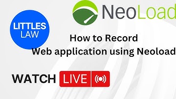Neoload Live session  | Day 1 | Littles Law