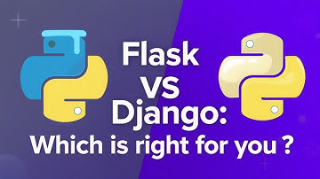 Flask vs Django Python -  Web Framework Selection!