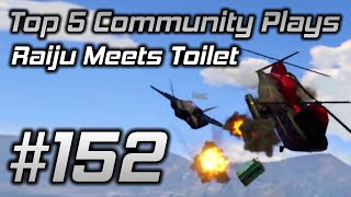 GTA Online Top 5 Community Plays #152: Raiju Meets Toilet by GhillieMaster 7,985 views 2 weeks ago 4 minutes, 33 seconds