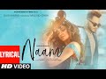 Naam Lyrical | Tulsi Kumar Feat. Millind Gaba | Jaani | Nirmaan | Bhushan Kumar | T-Series