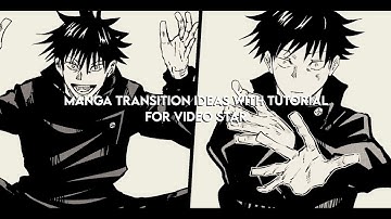 Advanced Manga Transition Ideas with Tutorial for Video Star