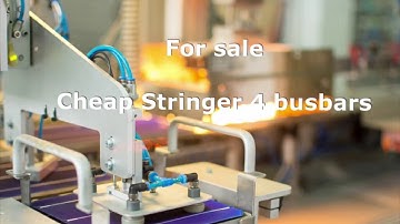 Tabber Stringer for 4 Bus Bar Solar Cells