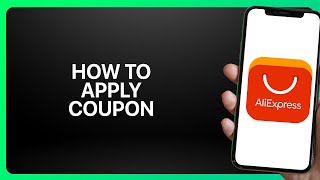 How To Apply Coupon on AliExpress ! Tutorial