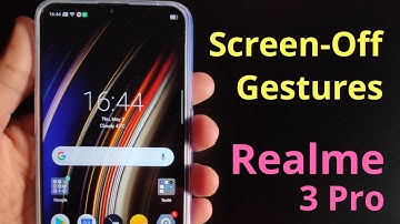 Screen-Off gestures in Realme 3 Pro