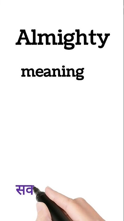 almighty-meaning-in-hindi-almighty-ka-matlab-kya-hota-hai-shorts