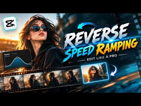 How to Create Reverse Speed Ramping in CapCut