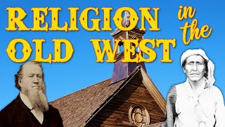 Religion in the Old West