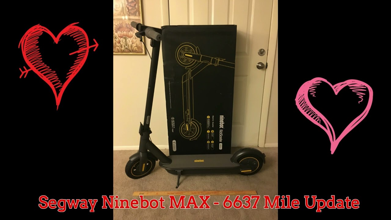 Segway Ninebot Max 2022 performance 6637 Mile Update