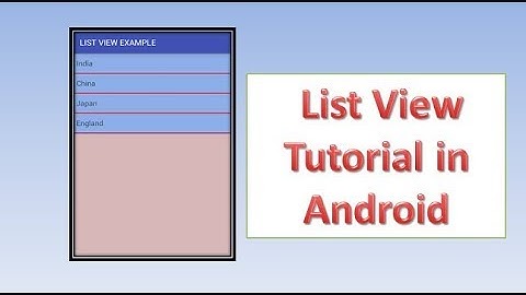 List View Tutorial in Android,#48