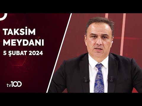 Gürkan Hacır ile Taksim Meydanı | 5 Şubat 2024