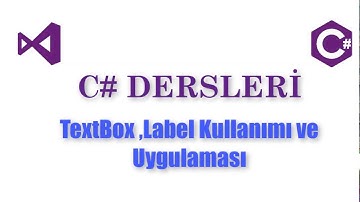 C# DERSLERİ -2 ( TEXTBOX ve LABEL KULLANIMI ) #EvdeKodYaz  #Evdekal