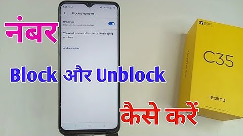 realme c35 black list setting /realme c35 me number blacklist se  Kaise nikale /realme c35 blacklist