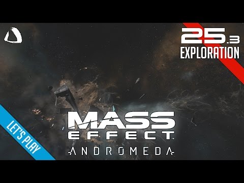 MASS EFFECT: ANDROMEDA #25.3 || Exploration [ FR ]