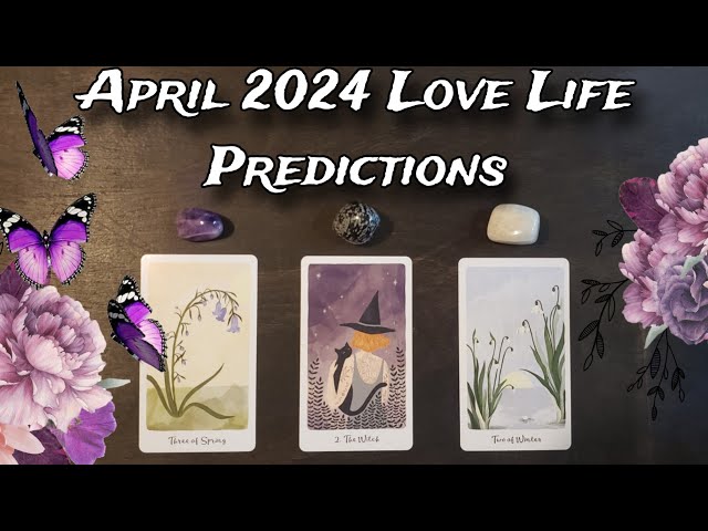 💗💕 APRIL 2024 LOVE PREDICTIONS 💗💕 Pick A Card Love Reading 💒 What's Next In Love? class=