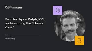 Dex Horthy on Ralph, RPI, and escaping the "Dumb Zone" (#262)