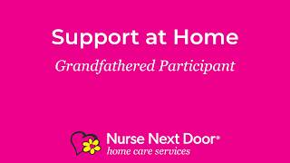 Support at Home - What is a Grandfathered Participant