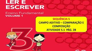 EMAI 3º ANO- ATIVIDADE 5.1 CAMPO ADITIVO – COMPARAÇÃO E COMPOSIÇÃO (SEQUÊNCIA 5)