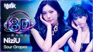 [🔊8D Bank] NiziU (니쥬) - Sour Grapes | KBS WORLD TV 261009