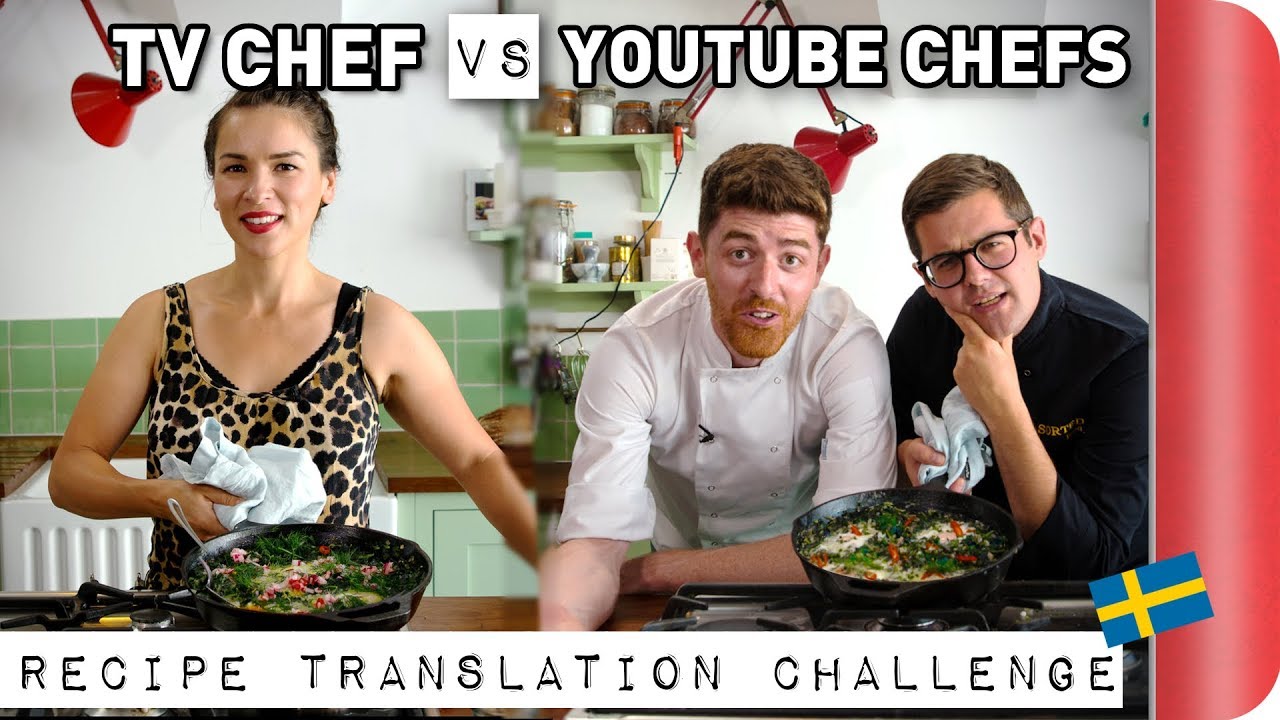 TV CHEF vs YouTube CHEFS | Swedish Recipe Translation Challenge | Sorted Food