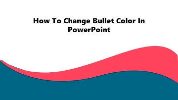 How To Change Bullet Color In PowerPoint