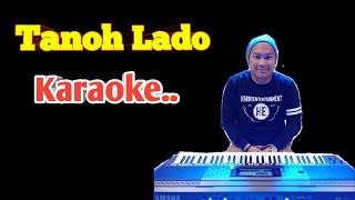 Karaoke Tanoh Lado ( Cipt : Fath Syahbudin & Dipopulerkan oleh Kanjeng Andi Achmad Sampurna Jaya )