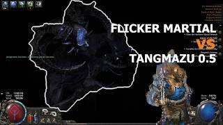 FLICKER MARTIAL vs TANGMAZU 0.5 #pathofexile2  #fitmangaming