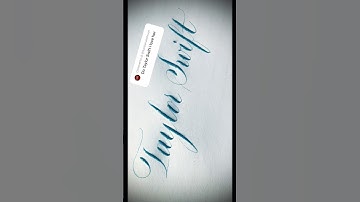 Copperplate calligraphy, tutorial: how I write your name #taylorswift
