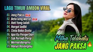Mitha Talahatu Album - JANG PAKSA - BETA SENG MARAH - HATI YANG SALAH || LAGU BALI TERBARU 2026 Mitha Talahatu Album - JANG PAKSA - BETA SENG MARAH - HATI YANG SALAH || LAGU BALI TERBARU 2026