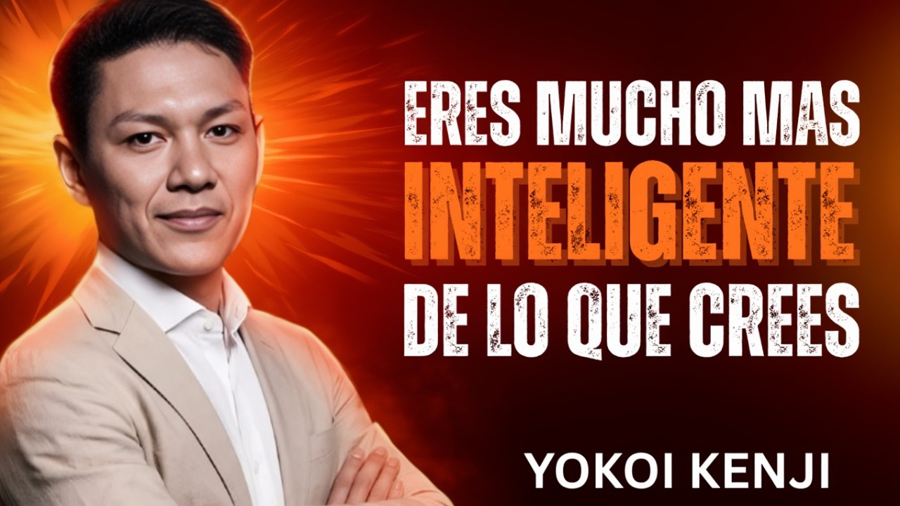9 SEÑALES de que ERES MÁS INTELIGENTE de lo que CREES (y NADIE TE LO DIJO) | Yokoi Kenji