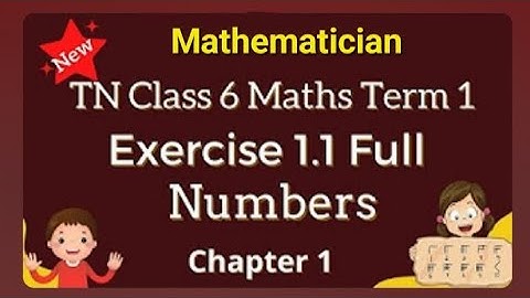 Tn maths 6th Maths Term1 Chapter 1 Numbers Exercise 1.1 Part -1( Sum 1to6)||Tamilnadu samacheerkalvi