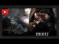 S.T.A.L.K.E.R. 2: Сердце Чернобыля | ТРЕЙЛЕР (на русском)