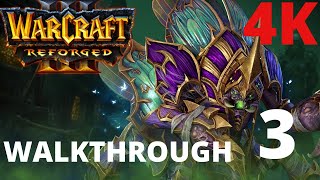 WarCraft 3 Reforged - Path Of The Damned 03 - Into The Realm Eternal (4K) Walkthrough