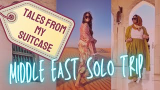 What I learned on my trip | UNPACKING | Solo Travel Middle East