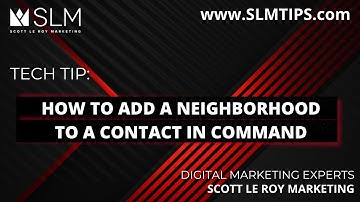 Tech Tip: How to Add a Neighborhood to a Contact in Command