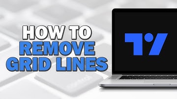 How To Remove Grid Lines On Tradingview (Quick Tutorial)
