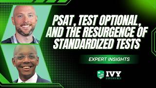 PSAT, Test Optional, and the Resurgence of Standardized Tests (with Jim Wismer and Jordan Holmes) Update