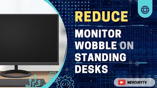 Famous Reducing Monitor Wobble on a Standing Desk Wealth