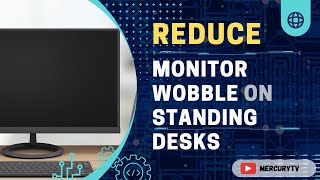 Reducing Monitor Wobble on a Standing Desk by MercuryTV 14,362 views 11 months ago 4 minutes, 46 seconds