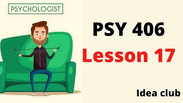 psy 406 lesson 17 | Behavioural views of learning 2 | Educational Psychology | #ideaclub